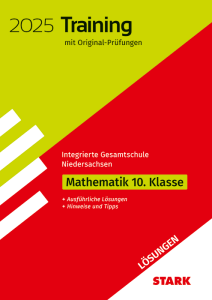 Lösungen zu Original-Prüfungen und Training - Abschluss IGS 2025 - Mathematik 10. Klasse - Niedersachsen