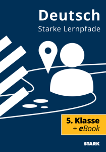 Starke Lernpfade Deutsch: Wiederholung des Stoffs der 5. Klasse Realschule Bayern