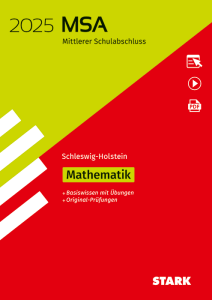 Original-Prüfungen und Training MSA 2025 - Mathematik - Schleswig-Holstein
