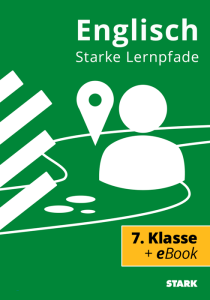 Starke Lernpfade Englisch: Wiederholung des Stoffs der 7. Klasse Realschule Bayern