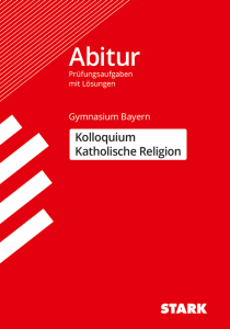 Kolloquiumsprüfung Bayern - Katholische Religion