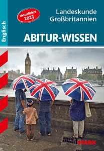 Englisch - Abitur-Wissen - Landeskunde Großbritannien