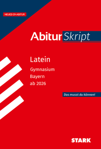 AbiturSkript Latein - Bayern ab 2026