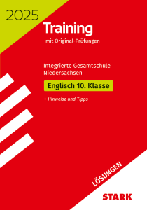 Lösungen zu Original-Prüfungen und Training - Abschluss IGS 2025 - Englisch 10. Klasse - Niedersachsen