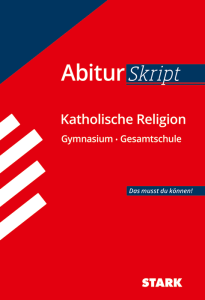 AbiturSkript - Katholische Religion