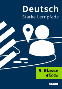 Starke Lernpfade Deutsch: Wiederholung des Stoffs der 5. Klasse Mittelschule Bayern