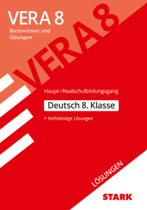 Lösungen zu Deutsch - VERA 8 Haupt-/Realschulbildungsgang - Prüfungsvorbereitung