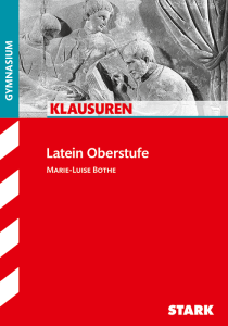 Latein Oberstufe - Klausuren Gymnasium