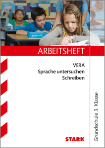 Deutsch - VERA 3 Grundschule - Arbeitsheft mit lösungen - Sprache untersuchen, Schreiben