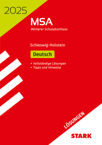 Lösungen zu Original-Prüfungen und Training MSA 2025 - Deutsch - Schleswig-Holstein