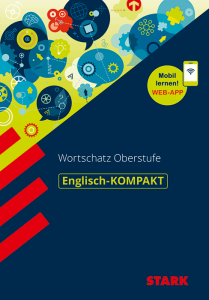 Englisch-KOMPAKT Abitur-Wortschatz