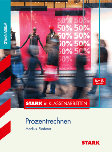 Stark in Mathematik - Gymnasium - Prozentrechnen 6.-8. Klasse