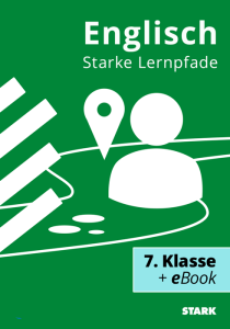 Starke Lernpfade Englisch: Wiederholung des Stoffs der 7. Klasse Gymnasium Bayern