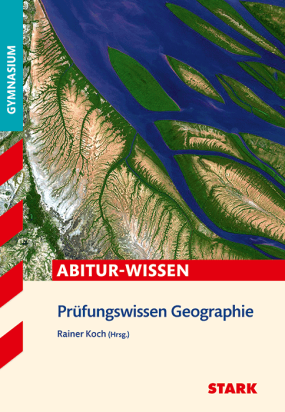 Prüfungswissen Geographie Oberstufe