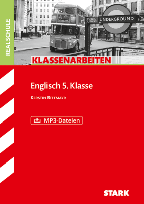 Klassenarbeiten Realschule - Englisch 5. Klasse