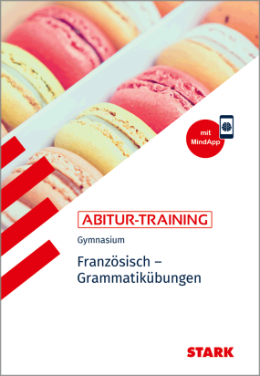 Abitur-Training - Französisch Grammatikübungen