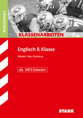 Klassenarbeiten Realschule - Englisch 8. Klasse