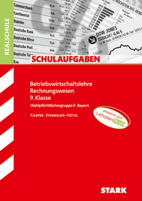 BwR 9. Klasse - Schulaufgaben Realschule Bayern