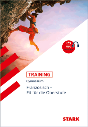 Training Gymnasium - Französisch - Fit für die Oberstufe