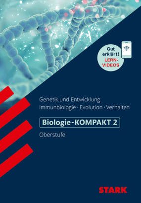 Biologie 2 Oberstufe - KOMPAKT - Genetik/Entwicklung, Immunbiologie, Evolution, Verhalten