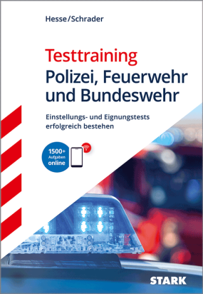 Testtraining - Polizei, Feuerwehr und Bundeswehr - Einstellungstest