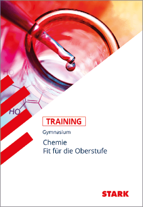 Chemie - Training Gymnasium - Fit für die Oberstufe