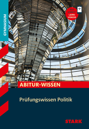 Politik - Abitur-Wissen - Prüfungswissen