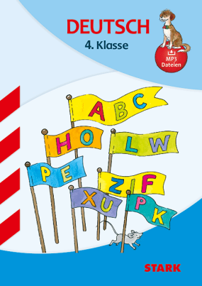 Deutsch 4. Klasse - Training Grundschule - Grundwissen, Aufgaben und Lösungen