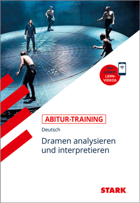 Deutsch - Abitur-Training - Dramen analysieren und interpretieren