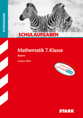 Schulaufgaben Gymnasium - Mathematik 7. Klasse