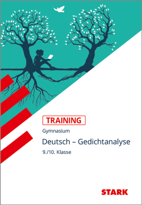 Deutsch 9./10. Klasse - Training Gymnasium - Gedichtanalyse