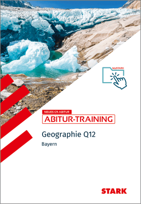 Geographie Q12 - Abitur-Training Bayern