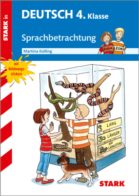 Sprachbetrachtung 4. Klasse - Training Grundschule - Grundwissen, Aufgaben und Lösungen