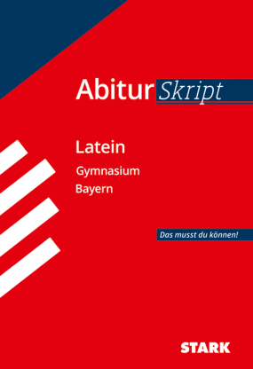 AbiturSkript - Latein - Bayern