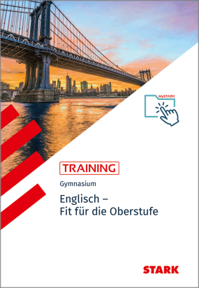 Englisch - Training Gymnasium - Fit für die Oberstufe