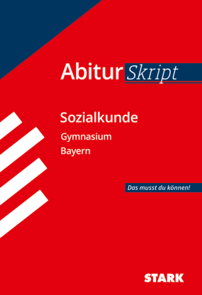 AbiturSkript - Sozialkunde Bayern