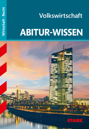 Abitur-Wissen - Volkswirtschaft