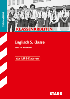 Klassenarbeiten Gymnasium - Englisch 5. Klasse