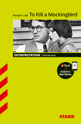 Harper Lee: To Kill a Mockingbird - Englisch - Interpretationen