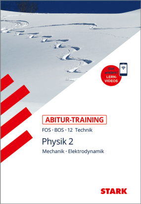 Physik 12. Klasse - Abitur-Training FOS/BOS - Gravitations- und elektromagnetisches Feld