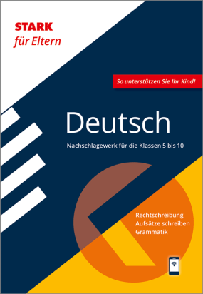 STARK für Eltern: Deutsch - Nachschlagewerk für die Klassen 5 bis 10