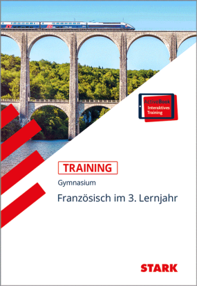 Training Gymnasium - Französisch 3. Lernjahr