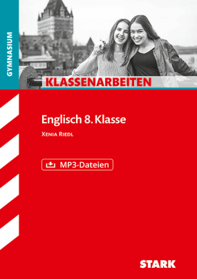 Klassenarbeiten Gymnasium - Englisch 8. Klasse